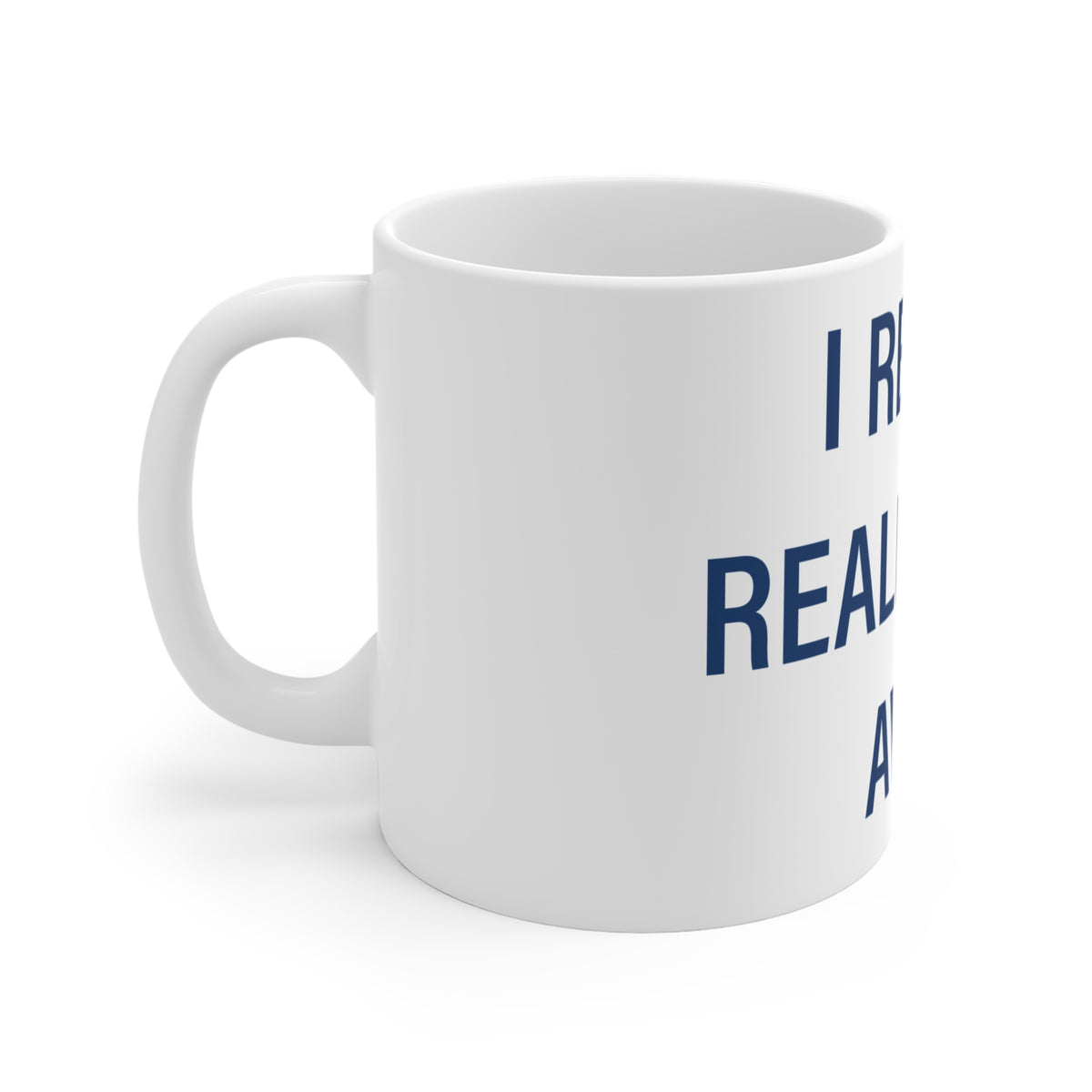 I Really Really Miss Avon Mug 11oz