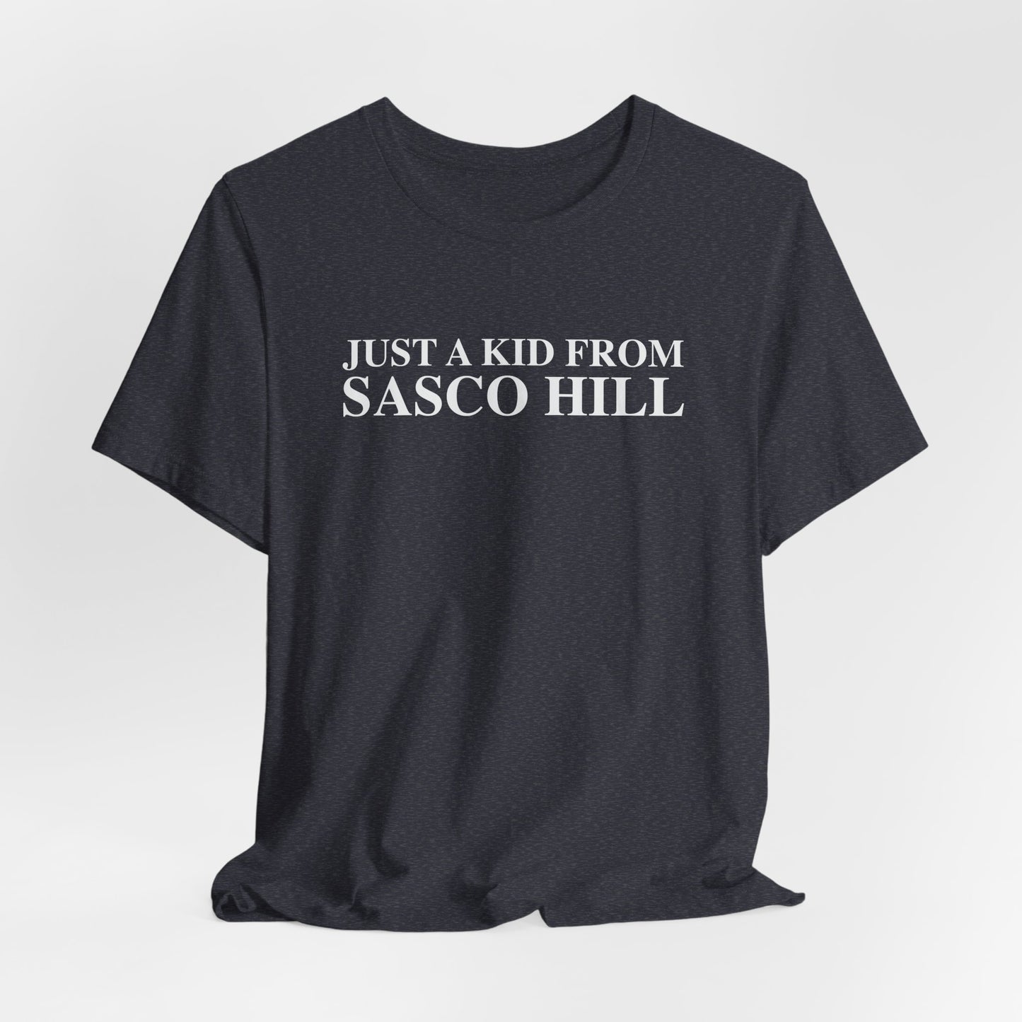 Just a kid from Sasco Hill Unisex Jersey Short Sleeve T-Shirt