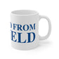 Just a kid from Suffield Mug 11oz