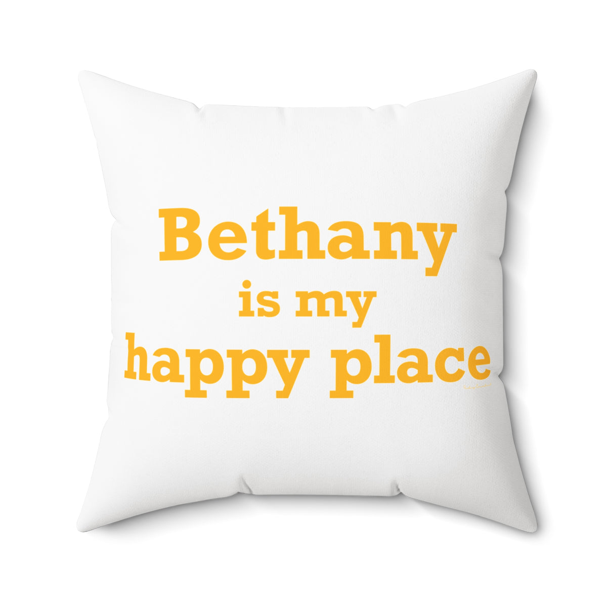 Bethany is My Happy Place Polyester Square Pillow