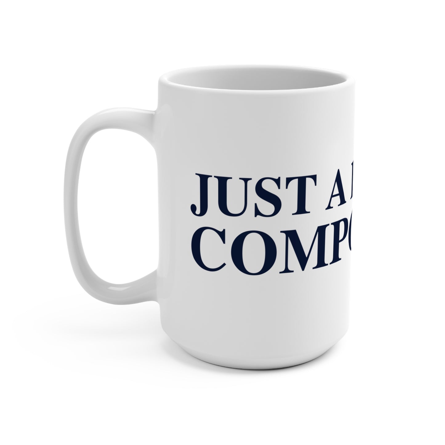 Just a kid from Compo Beach Mug 15oz