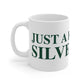 I Really Really Miss Silvermine Mug 11oz