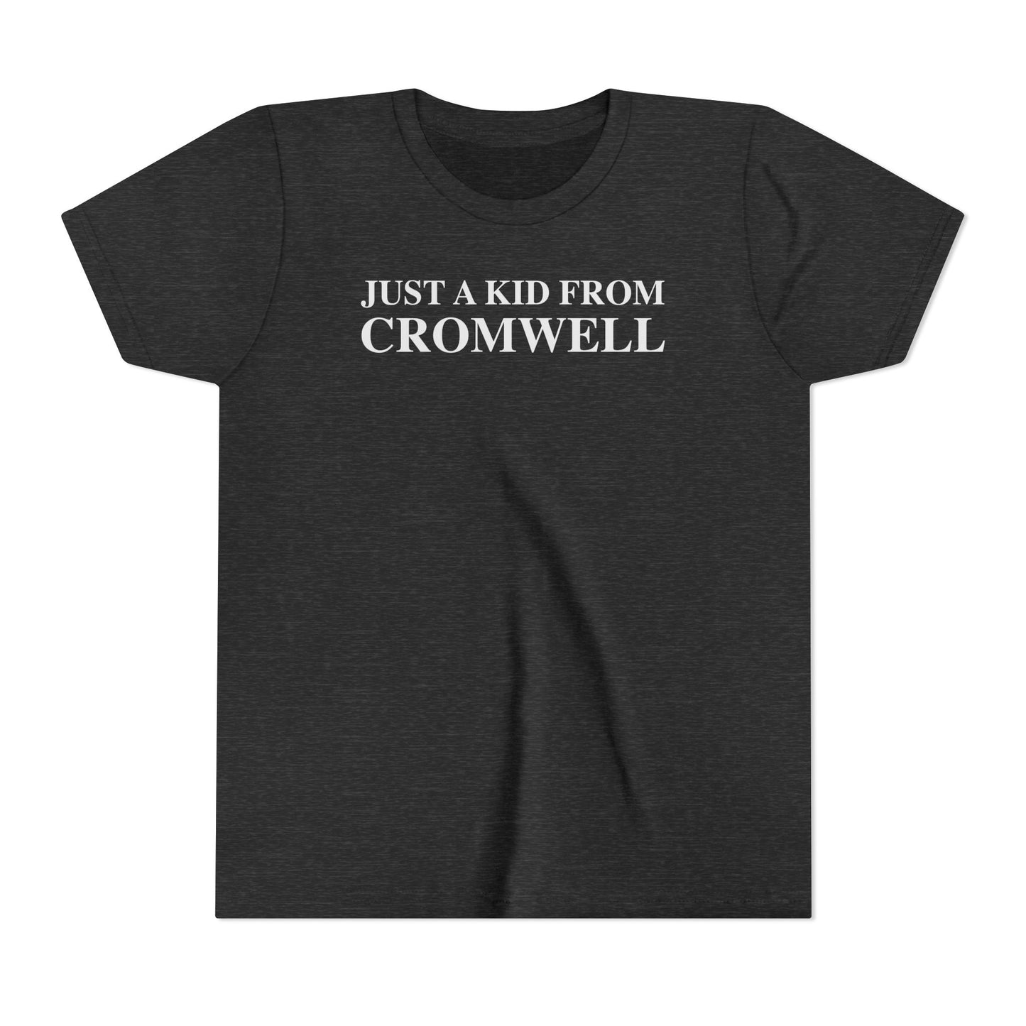 Just a kid from Cromwell Youth Short Sleeve T-Shirt