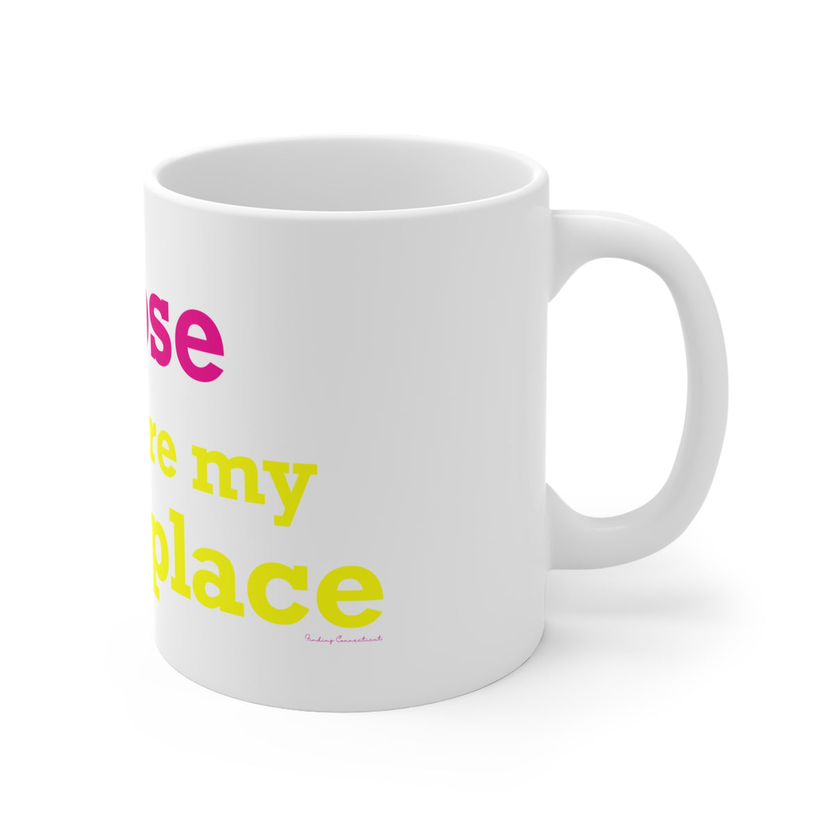 Goose Shows Are My Happy Place - Yellow & Pink Mug 11oz