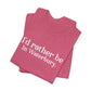 I'd rather be in Waterbury. Unisex Jersey Short Sleeve Tee