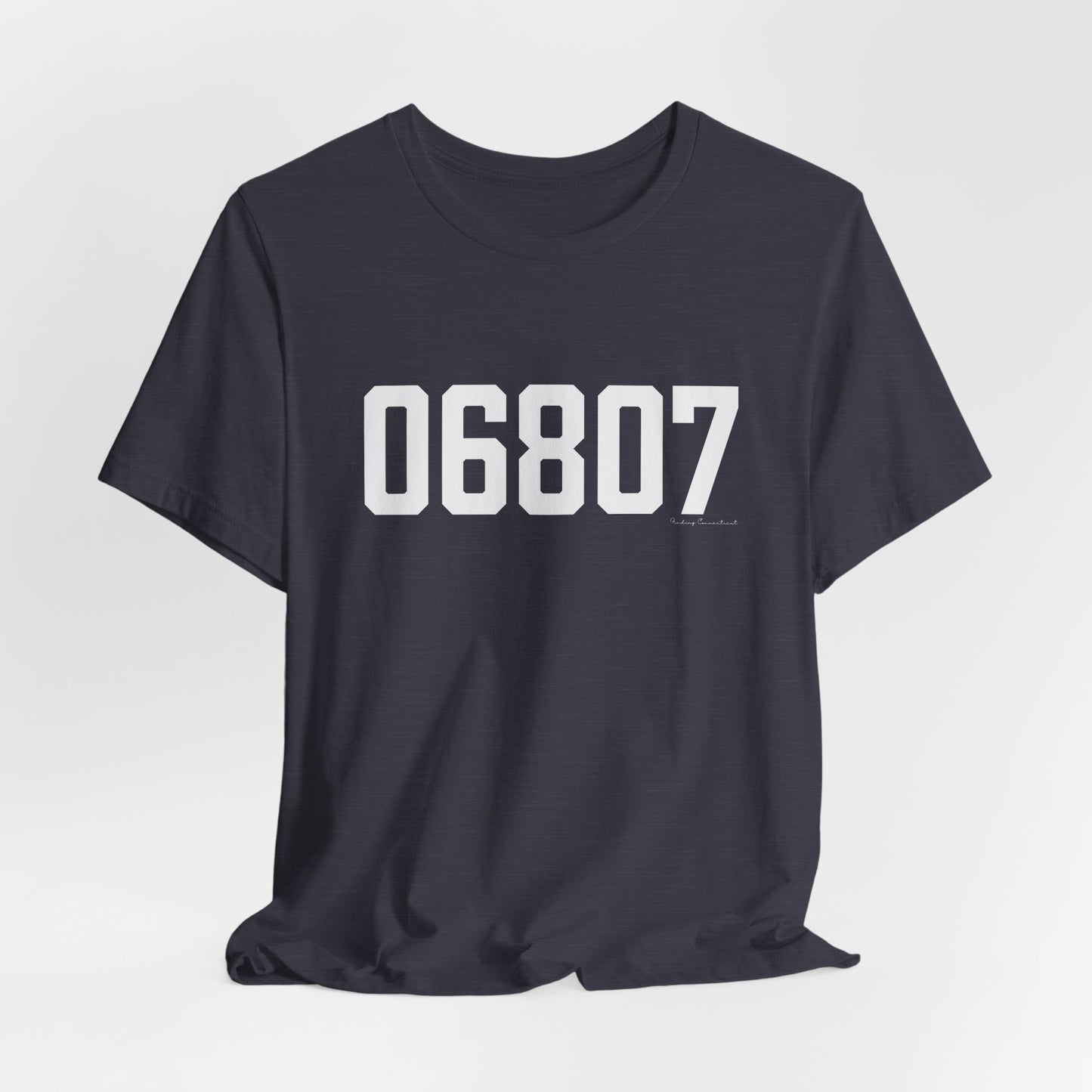 06807 - Greenwich CT Zip Code Unisex Jersey Short Sleeve T-Shirt