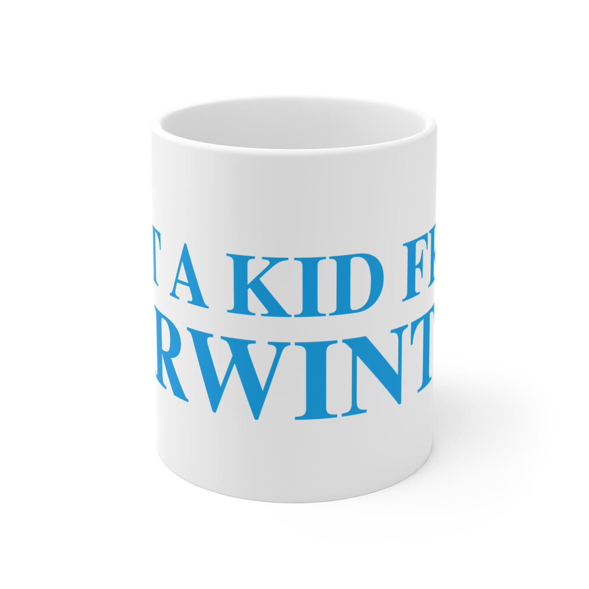 Just a kid from Harwinton Mug 11oz