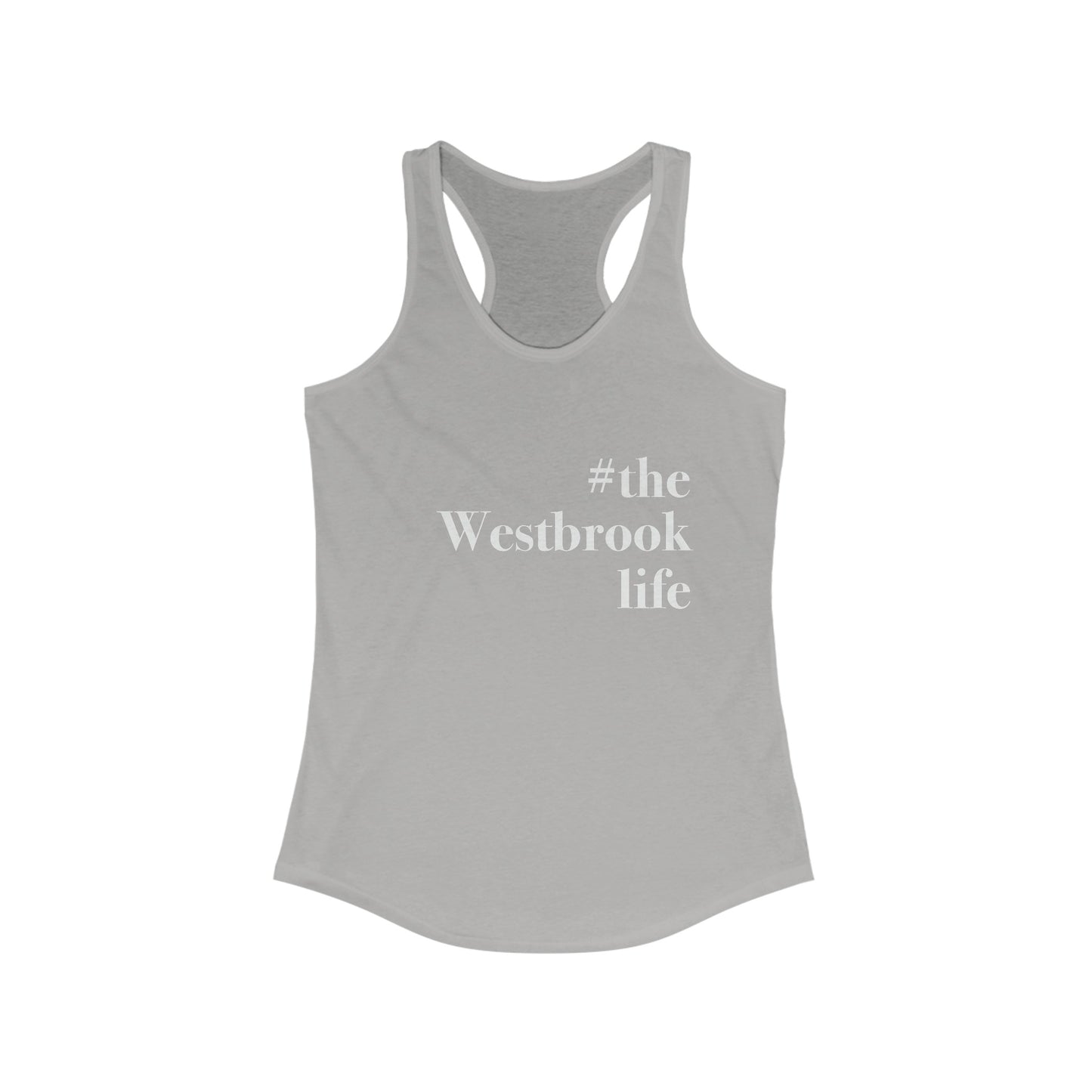 #thewestbrooklife Women's Ideal Racerback Tank