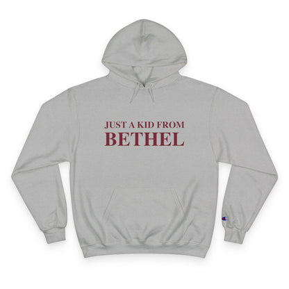 Just a kid from Bethel Champion Hoodie