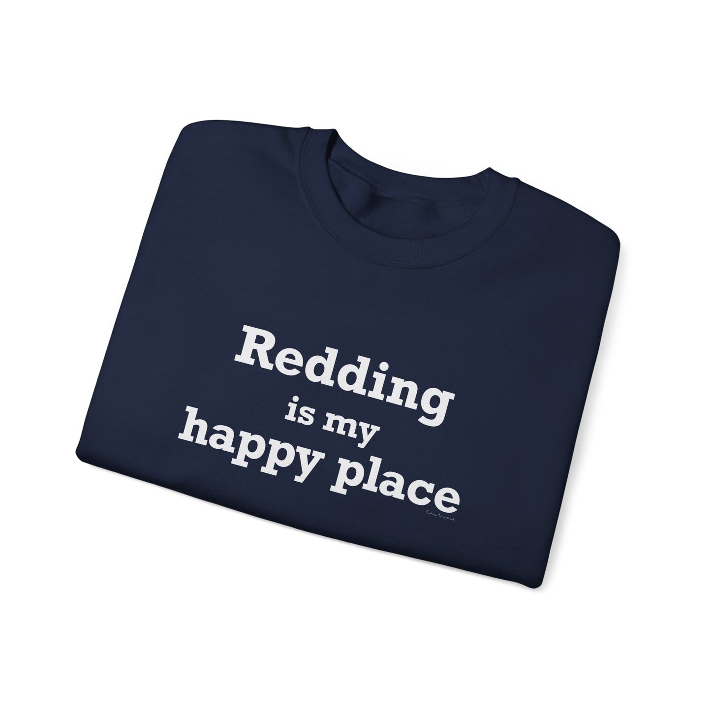 Redding Is My Happy Place Unisex Heavy Blend™ Crewneck Sweatshirt