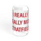 I Really Really Miss Stratfield Sipper Glass, 16oz