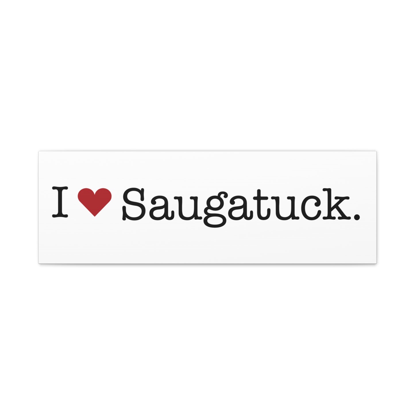 I Heart Saugatuck. Matte Canvas, Stretched, 1.25"
