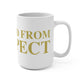 Just a kid from Prospect Mug 15oz