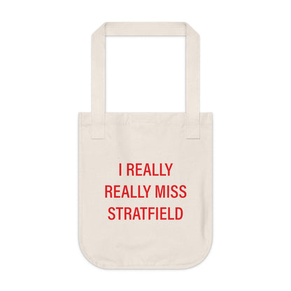I Really Really Miss Stratfield Organic Canvas Tote Bag