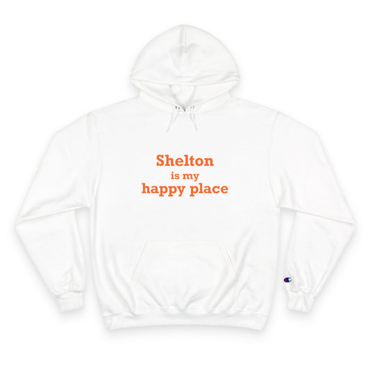 Shelton Is My Happy Place Champion Hoodie