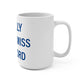 I Really Really Miss Stafford Mug 15oz
