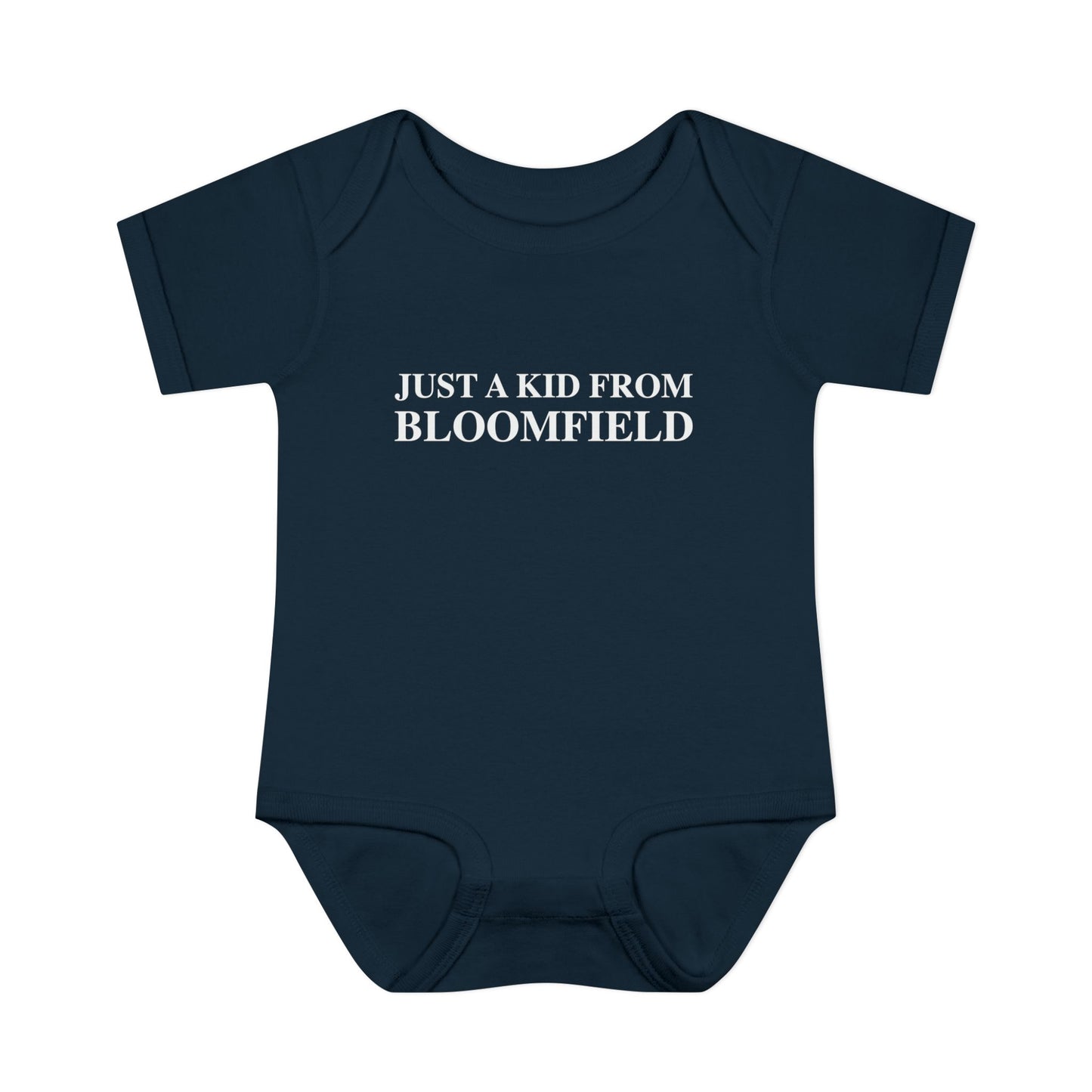 Just a kid from Bloomfield Infant Baby Rib Bodysuit
