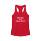 Shelton Is My Happy Place Women's Ideal Racerback Tank Top