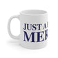Just a kid from Meriden Mug 11oz