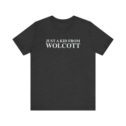 Just a kid from Wolcott Unisex Jersey Short Sleeve T-Shirt