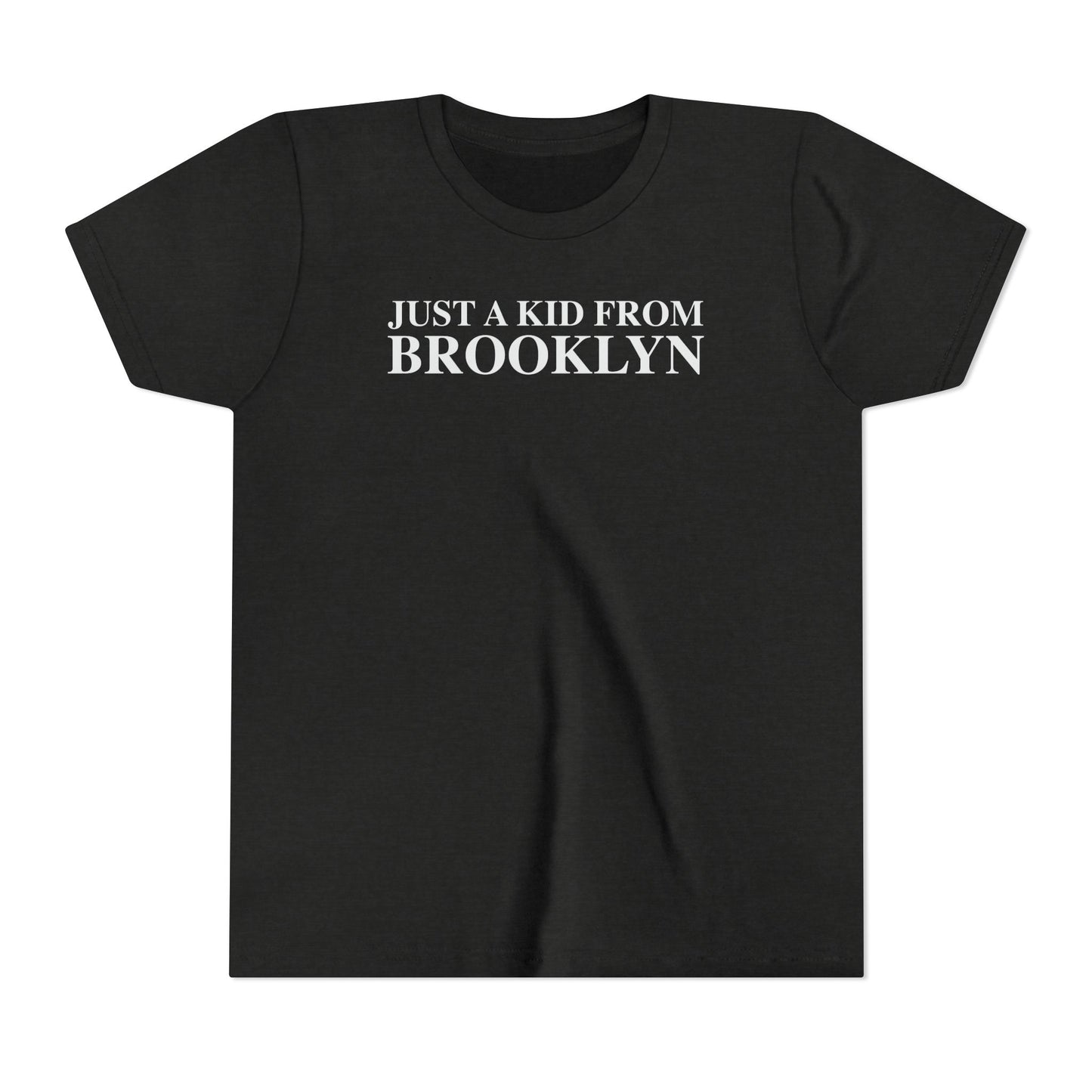Just a kid from Brooklyn Youth Short Sleeve T-Shirt