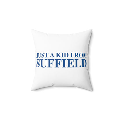 Just a kid from Suffield Polyester Square Pillow