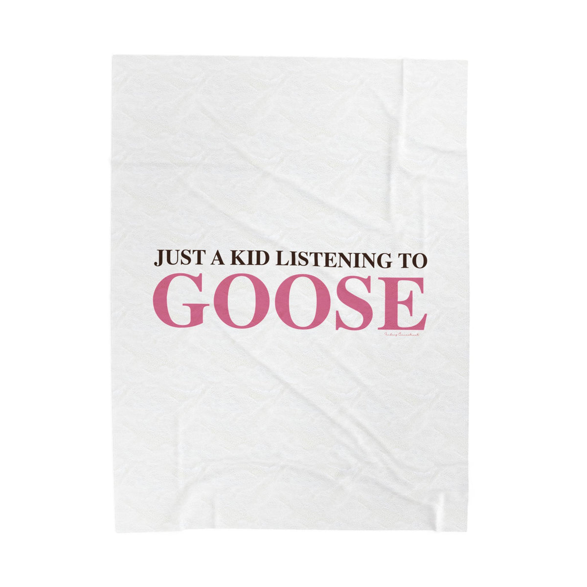 Just a kid listening to Goose  - Pink & Espresso Velveteen Plush Blanket
