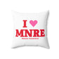 I Heart MNRE Spun Polyester Square Pillow