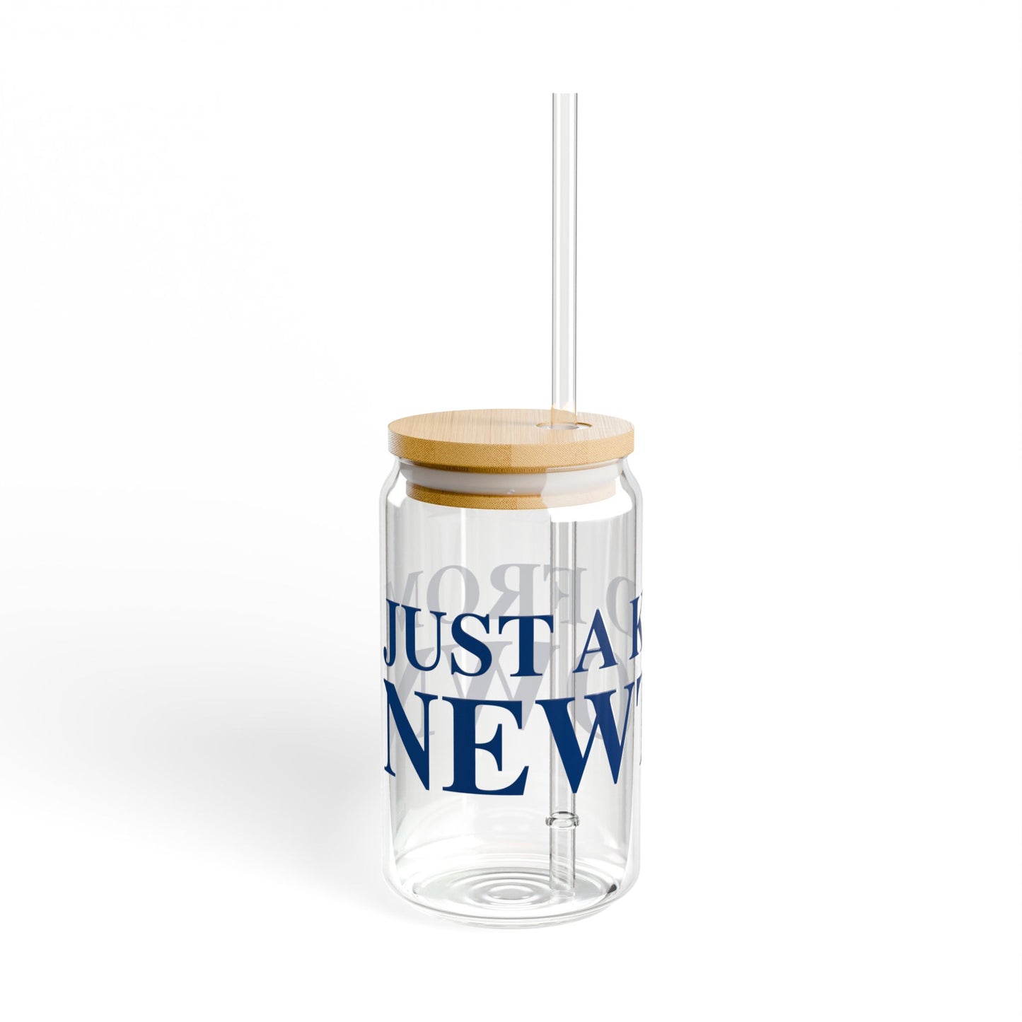 Just a kid from Newtown Sipper Glass, 16oz
