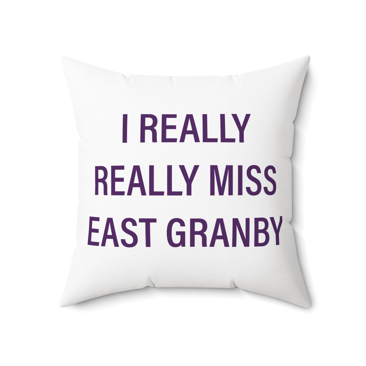 I Really Really Miss East Granby Polyester Square Pillow