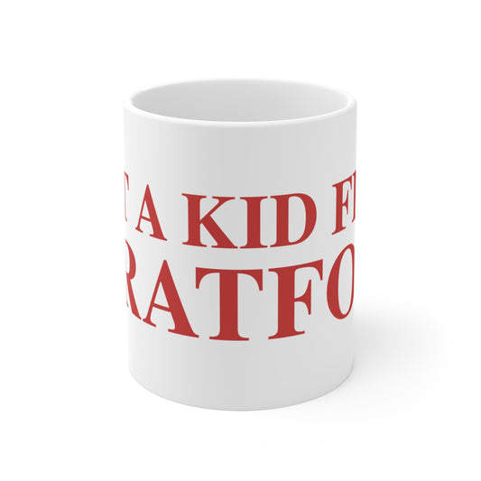 Just a kid from Stratford Mug 11oz