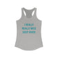 I Really Really Miss Deep River. Women's Ideal Racerback Tank