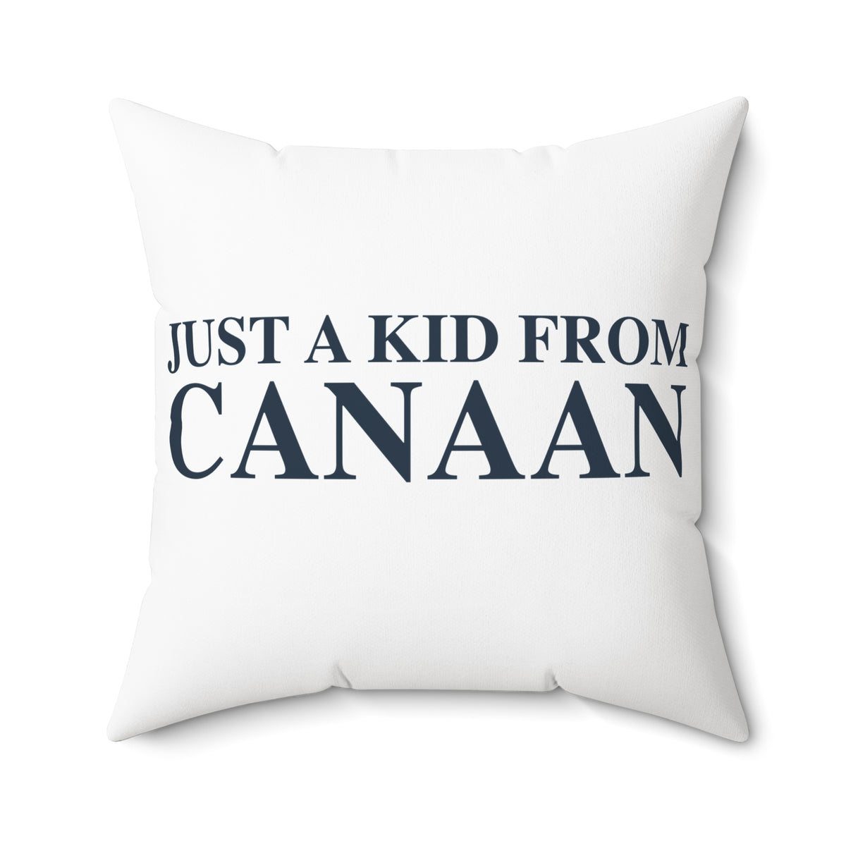 Just a kid from Canaan Polyester Square Pillow