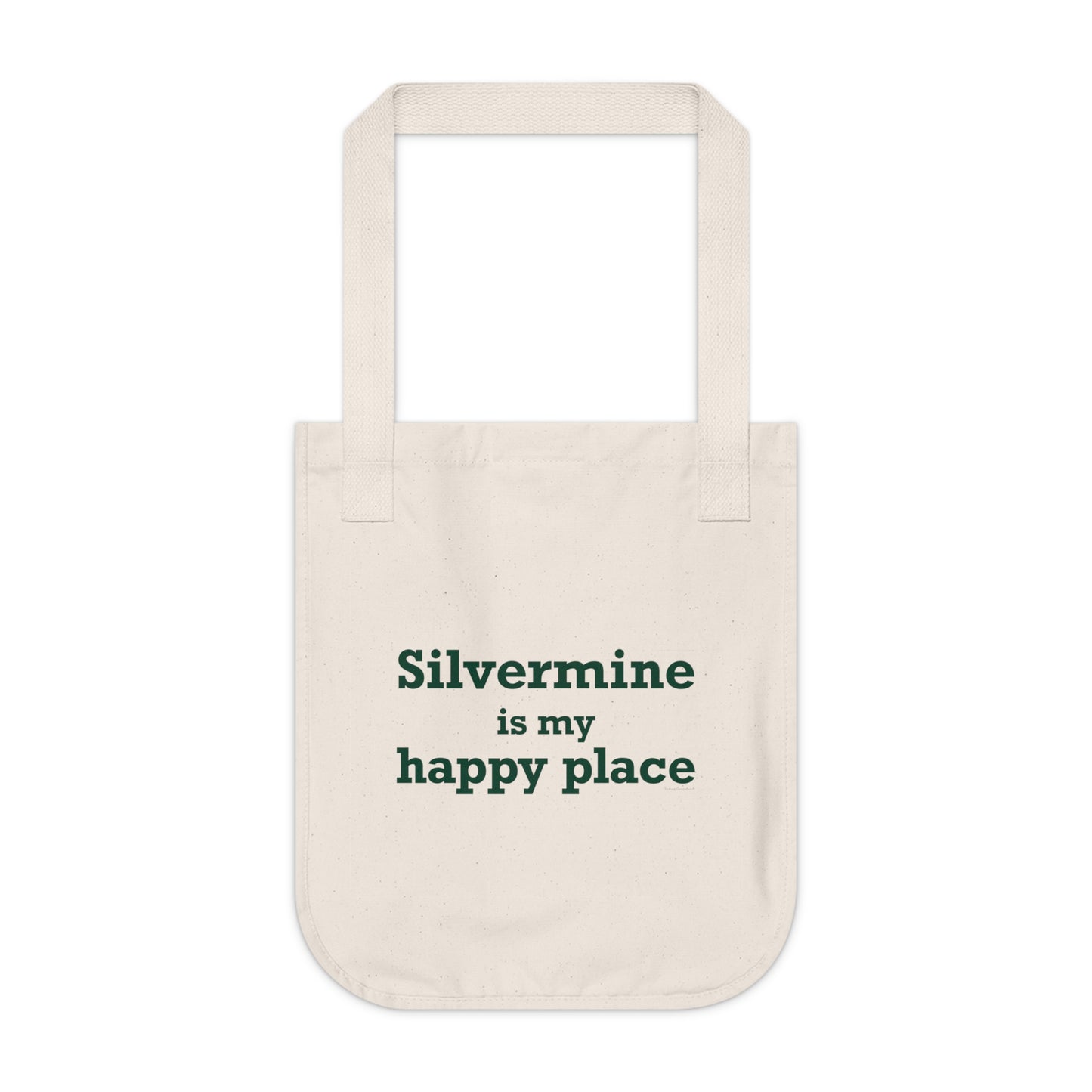 Silvermine is My Happy Place Organic Canvas Tote Bag