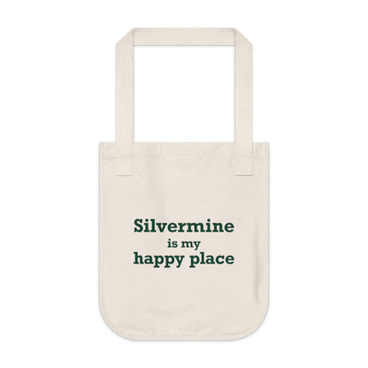 Silvermine is My Happy Place Organic Canvas Tote Bag