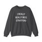 I Really Really Miss Stratford Unisex Heavy Blend™ Crewneck Sweatshirt