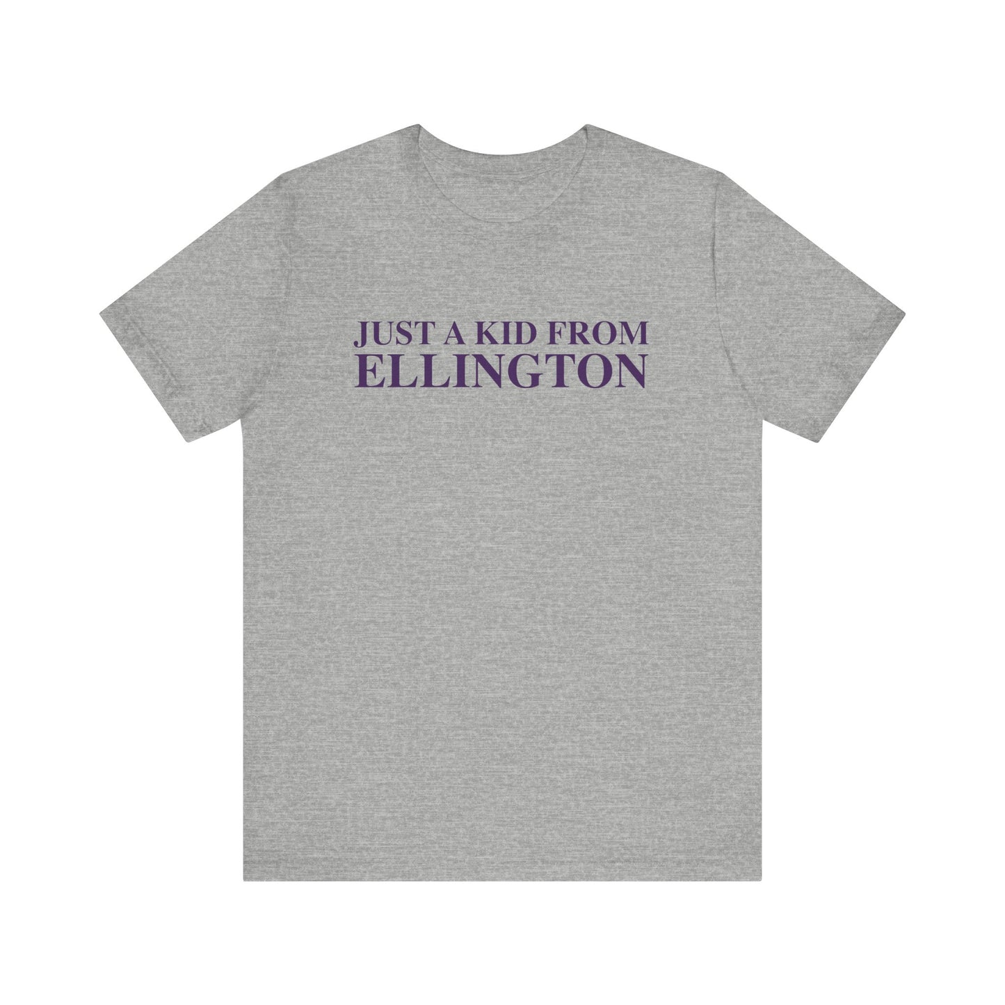 Just a kid from Ellington Unisex Jersey Short Sleeve T-Shirt