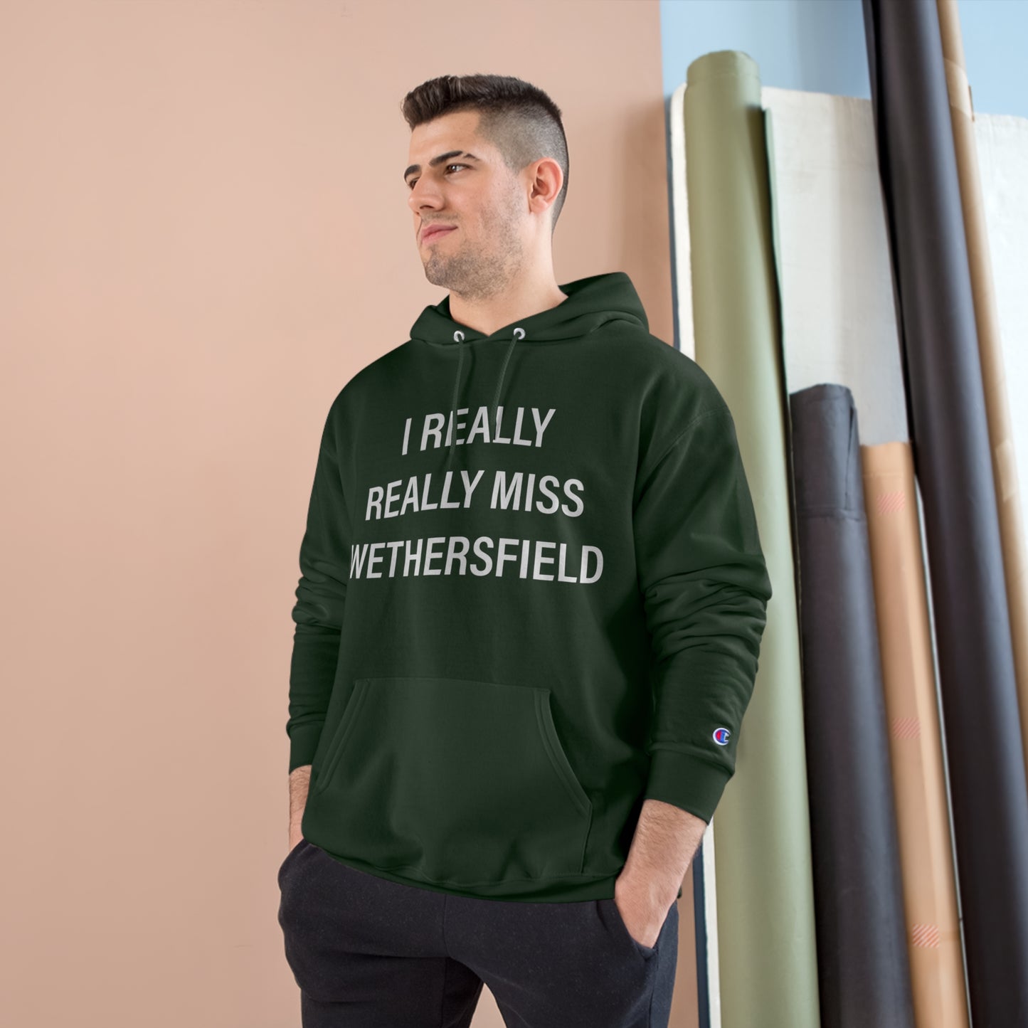 I Really Really Miss Wethersfield Champion Hoodie