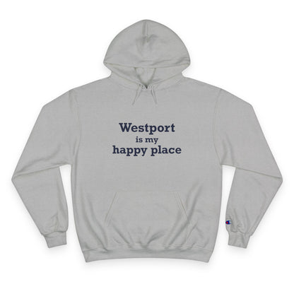 Westport Is My Happy Place Champion Hoodie Sweatshirt