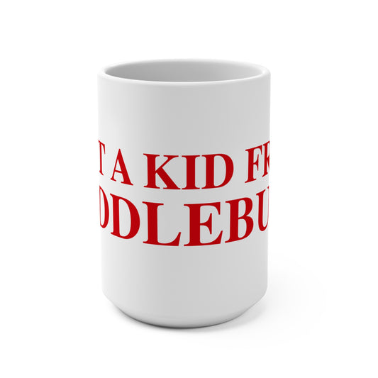 Just a kid from Middlebury Mug 15oz