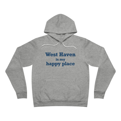West Haven Is My Happy Place Unisex Sponge Fleece Pullover Hoodie