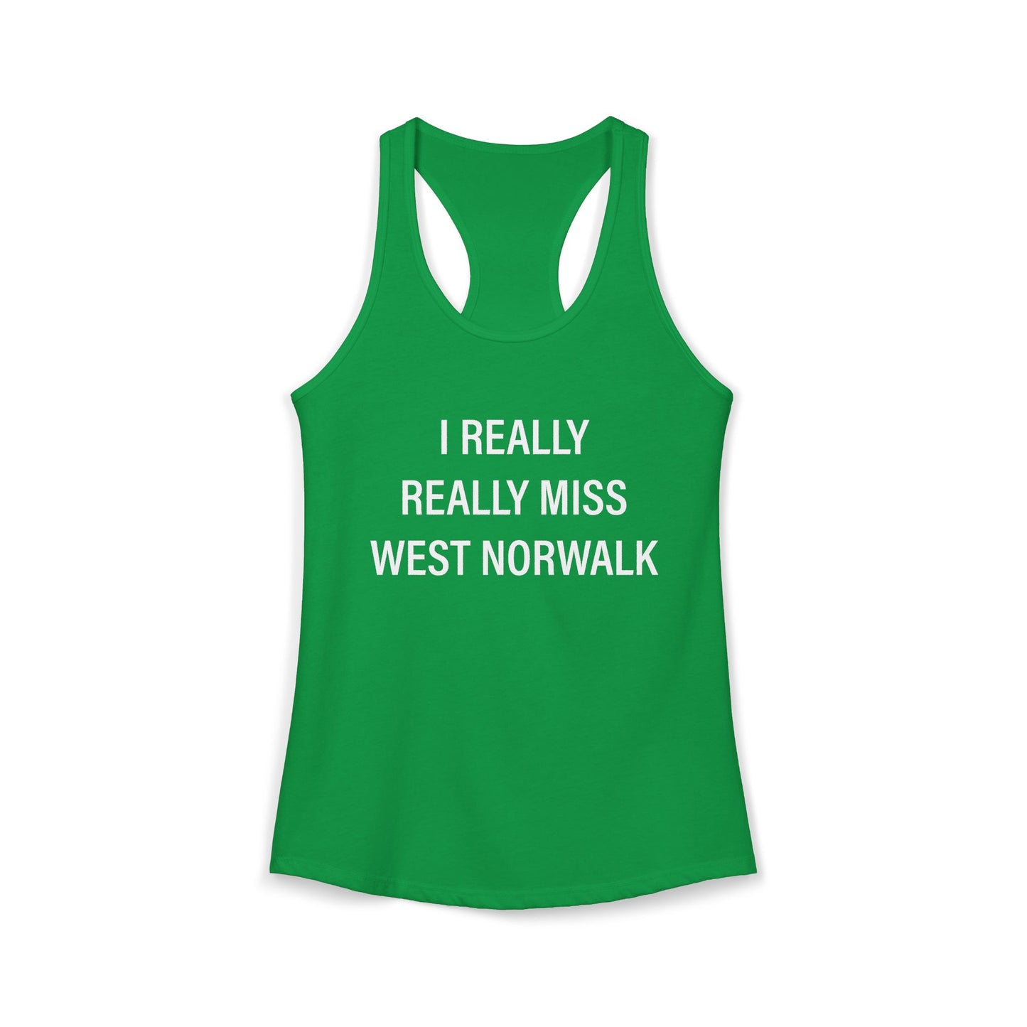 I Really Really Miss West Norwalk Women's Ideal Racerback Tank Top