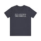 Just a kid from Trumbull Unisex Jersey Short Sleeve Tee