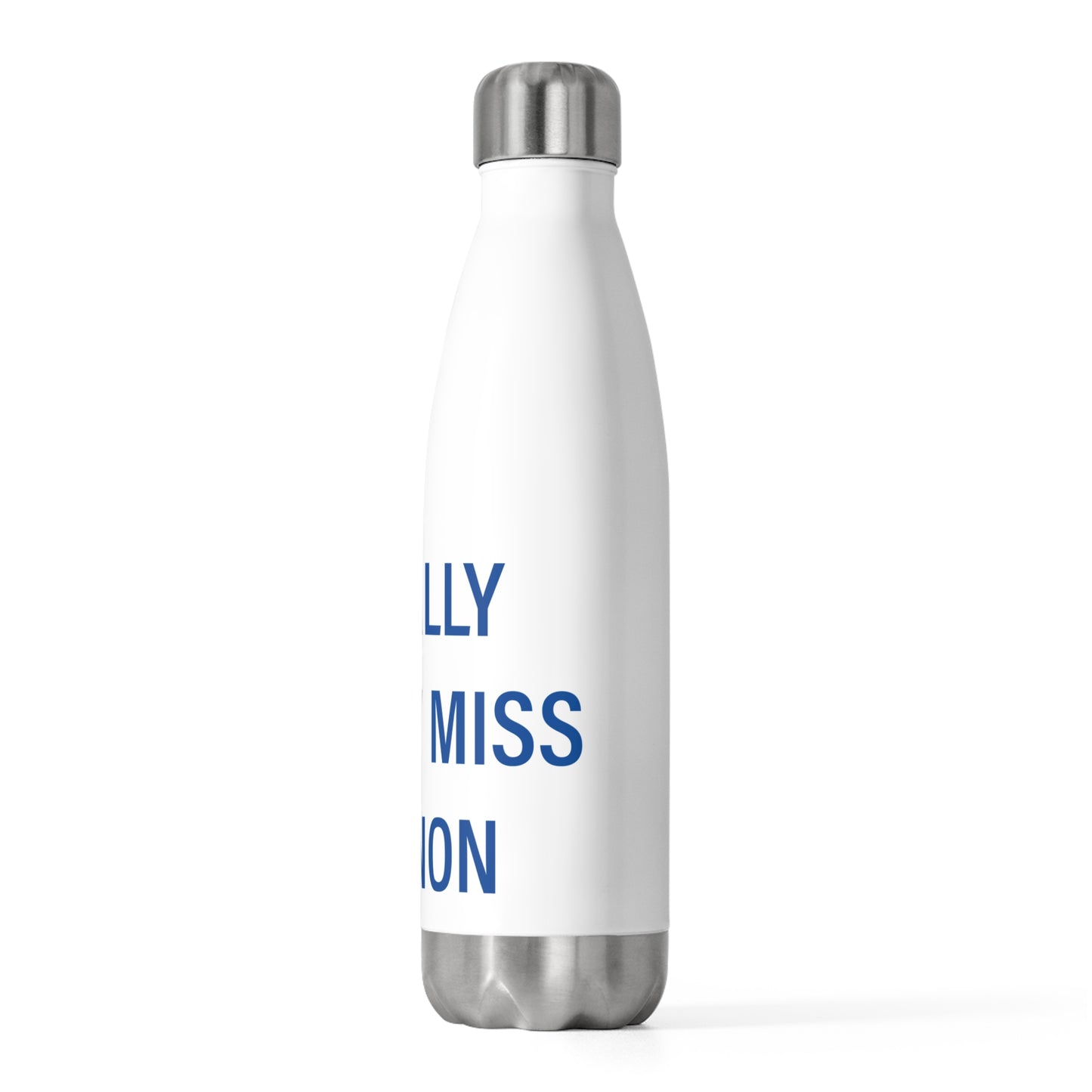 I Really Really Miss Vernon 20oz Insulated Bottle