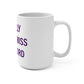 I Really Really Miss Stamford Mug 15oz