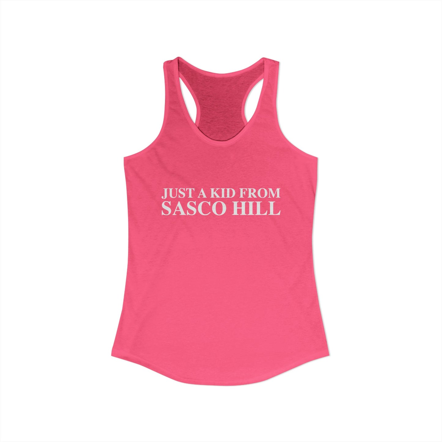 Just a kid from Sasco Hill Women's Ideal Racerback Tank Top