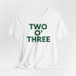 Two O’ Three Unisex Jersey Short Sleeve T-Shirt Lucky Green – St. Patrick’s Day