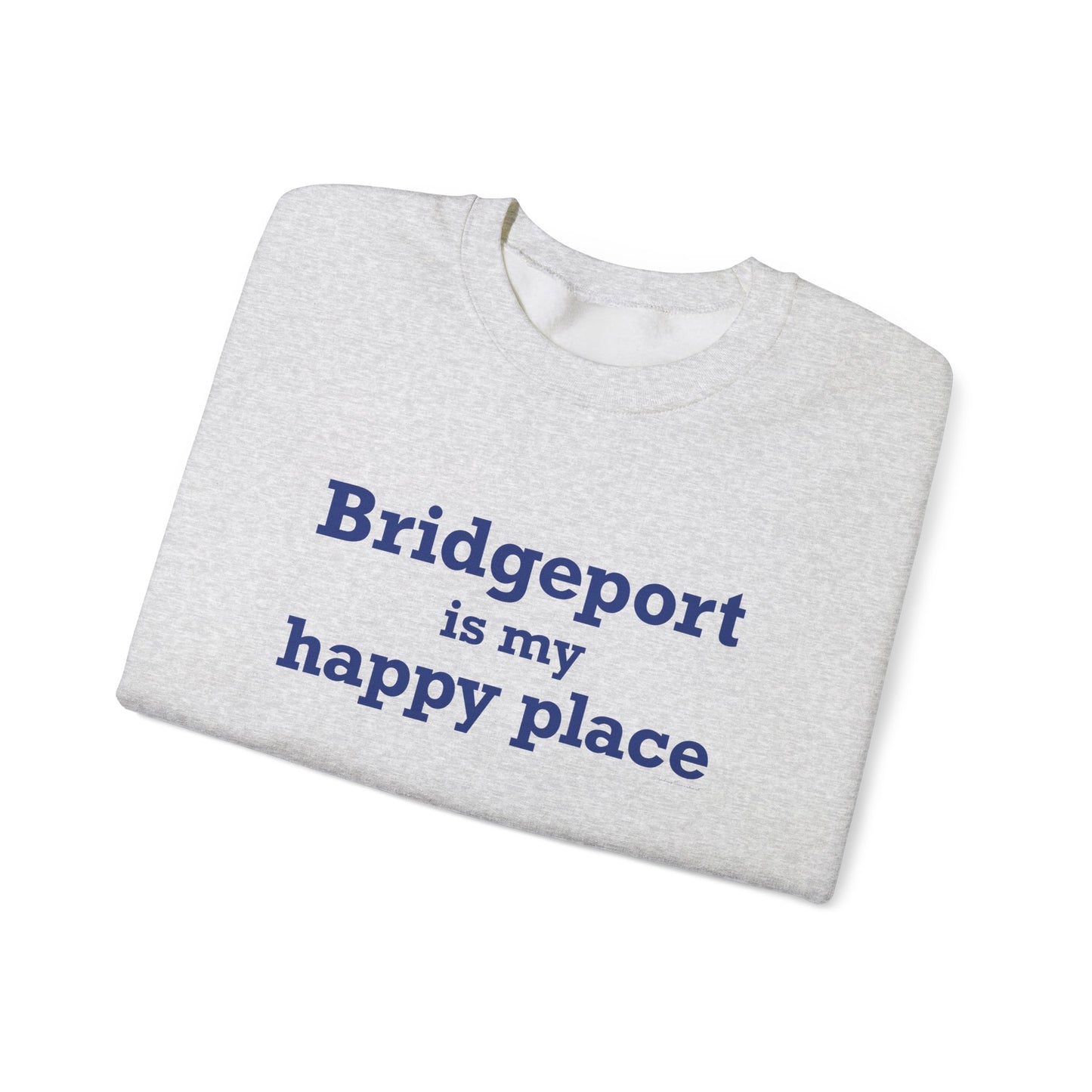 Bridgeport Is My Happy Place Unisex Heavy Blend™ Crewneck Sweatshirt