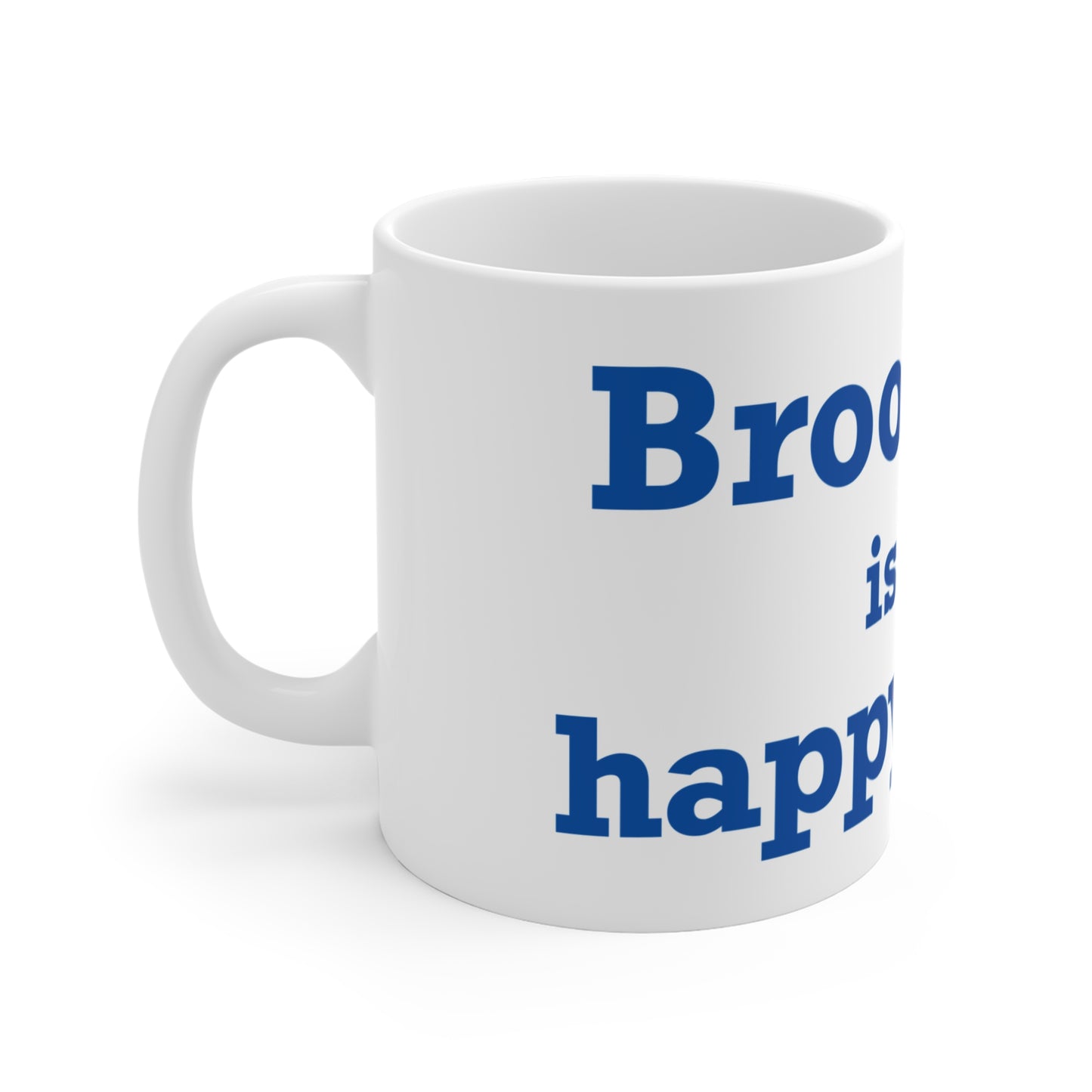 Brookfield Is My Happy Place Mug 11oz