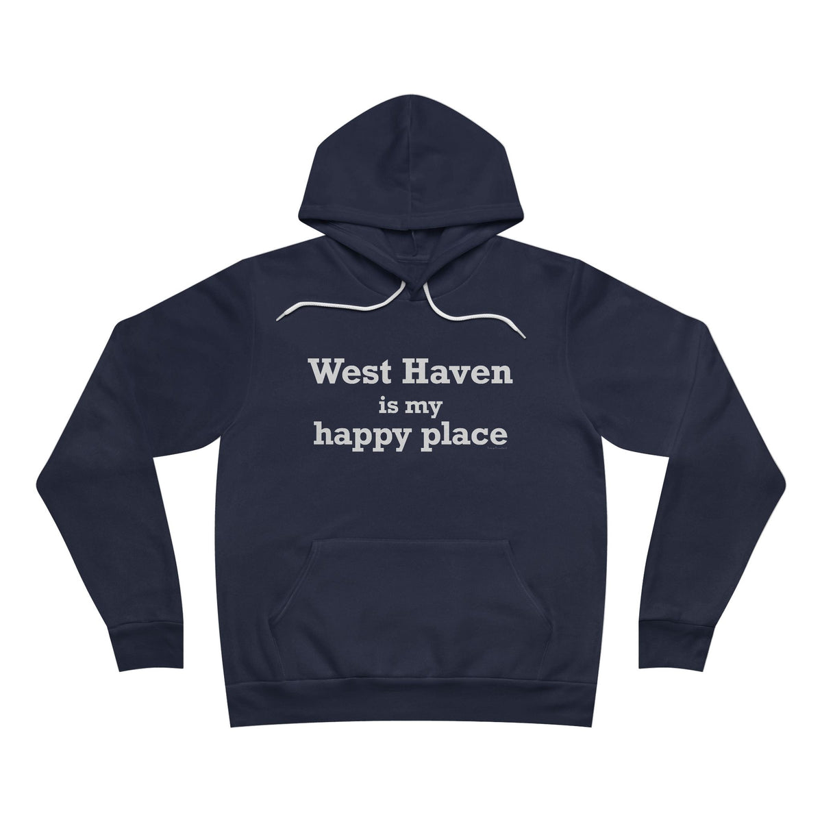 West Haven Is My Happy Place Unisex Sponge Fleece Pullover Hoodie